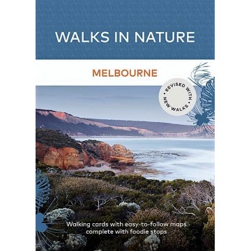 Walks in Nature : Melbourne (2nd Edition)